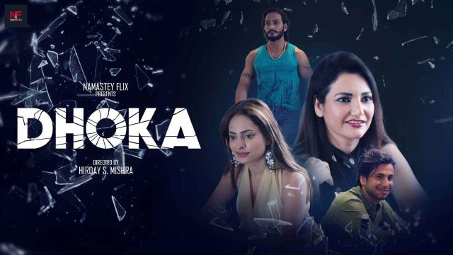 Dhoka 2024 – Namasteyflix Ki Gandi, Sexy Hindi Xxx Short Film, Jism Ki Pyaas Aur Dhoka.